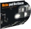 NEBE POD BERL�NEM - CD - audiokniha - Jaroslav Rudi� / rozebr�no!!!