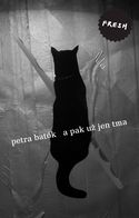 Petra Bat�k - Ob�lka knihy A pak u� jen tma