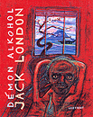 Ob�lka knihy Jack London: D�mon alkohol