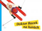Doktor Racek na horách
