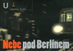 Nebe pod Berlínem - dotisk
