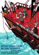 Dětský KomiksFEST! na Lodi Tajemství - 7. června 10 - 16h